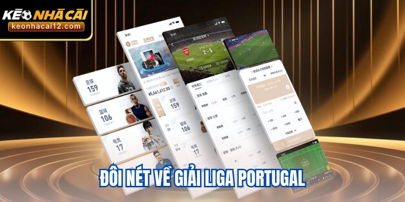 Đôi nét về giải Liga Portugal